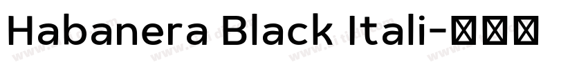 Habanera Black Itali字体转换